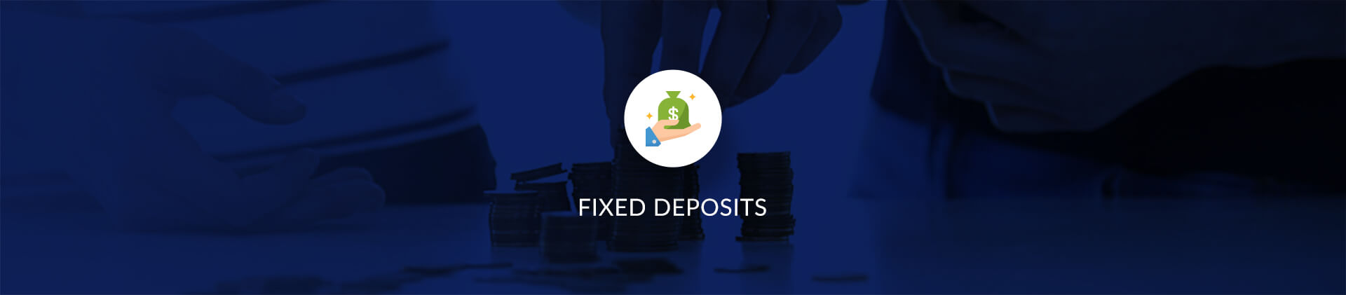 Fixed Deposits